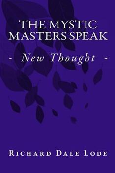 Paperback The Mystic Masters Speak: - New Thought - Book
