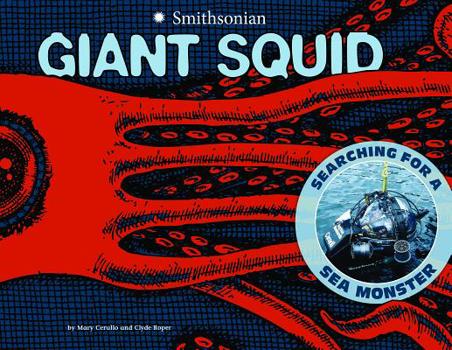 Paperback Giant Squid: Searching for a Sea Monster Book