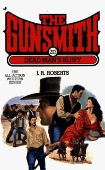 The Gunsmith #203: Dead Man's Bluff - Book #203 of the Gunsmith