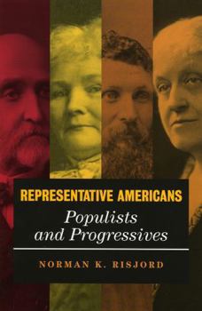Paperback Representative Americans: Populists and Progressives Book
