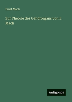 Paperback Zur Theorie des Gehörorgans von E. Mach [German] Book