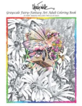 Sheila Wolk GRAY SCALE  FAIRY- Fantasy  Art Adult Coloring Book