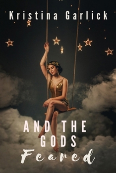 Paperback And the Gods Feared Book