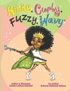 Paperback Kinky, Curly, Fuzzy, Wavy Book