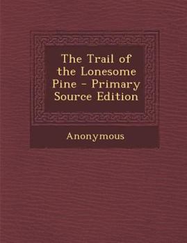 The Trail of the Lonesome Pine