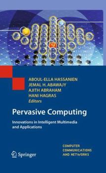 Hardcover Pervasive Computing: Innovations in Intelligent Multimedia and Applications Book