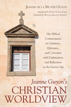 Paperback Jeanne Guyon's Christian Worldview Book