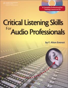 Hardcover Critical Listening Skills for Audio Professionals: Book & DVD [With CD] Book