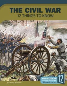 Paperback The Civil War: 12 Things to Know Book