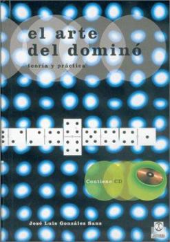 Hardcover ARTE DEL DOMINÓ. Teoría y práctica, EL -Cartoné- (Libro+CD ROM) (Spanish Edition) [Spanish] Book