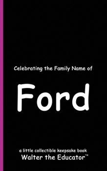 Celebrating the Family Name of Ford (Celebrating Family Names Book)
