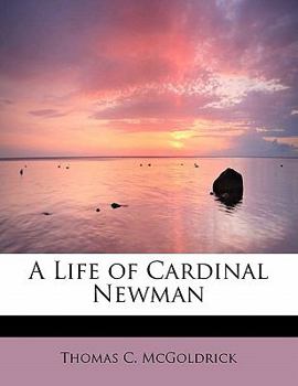 Paperback A Life of Cardinal Newman Book