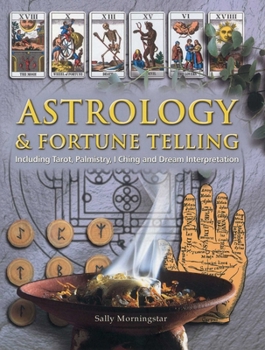 Paperback Astrology & Fortune Telling: Including Tarot, Palmistry, I Ching and Dream Interpretation Book