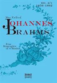 Paperback Johannes Brahms. Eine Biographie in vier B?nden. Band 1 [German] Book