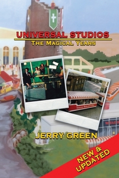 Paperback Universal Studios: The Magical Years Book