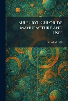 Paperback Sulfuryl Chloride Manufacture and Uses Book