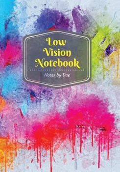 Paperback Low Vision Notebook: : Notebook Journal, Size 7"x 10" Bold Lined, 110 White Pages, Softcover Low Vision Notebook with 16 Thick Bold Lines. Book