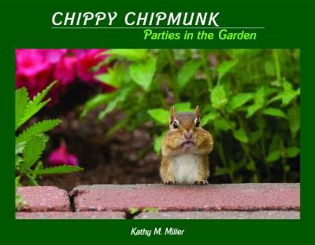 Hardcover Chippy Chipmunk Parties in the Garden Book