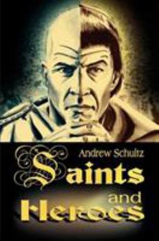 Paperback Saints and Heroes Book