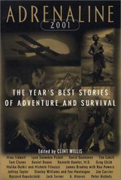 Adrenaline 2000: The Year's Best Stories of Adventure and Survival 2000 (Adrenaline)