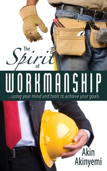Paperback The Spirit of Workmanship Book