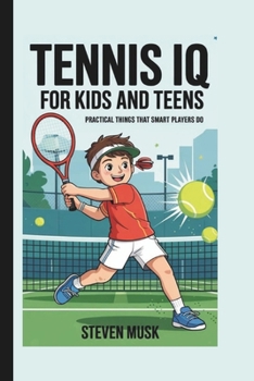 Paperback Tennis IQ: Practical Things That Smart Players Do Book