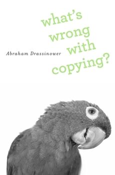 Hardcover What's Wrong with Copying? Book