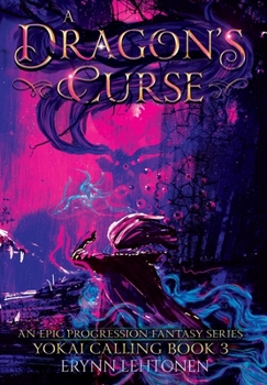 Hardcover A Dragon's Curse: An Epic Progression Fantasy Book