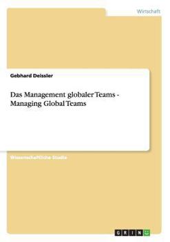 Paperback Das Management globaler Teams - Managing Global Teams [German] Book