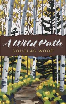 Hardcover A Wild Path Book
