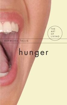 Hunger (The Art of Living) - Book  of the Art of Living (Routledge)