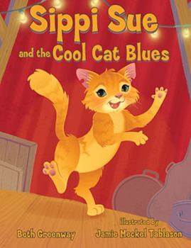 Hardcover Sippi Sue and the Cool Cat Blues Book