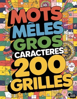 Paperback Mots Meles Gros Caracteres 200 Grilles [French] Book