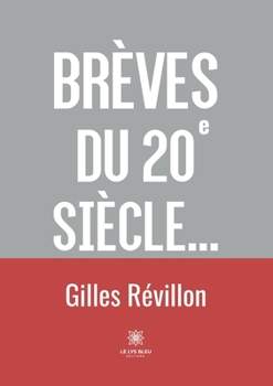 Paperback Brèves du 20 siècle... [French] Book