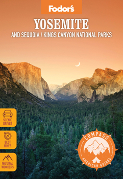 Paperback Fodor's Compass American Guides: Yosemite and Sequoia/Kings Canyon National Parks Book