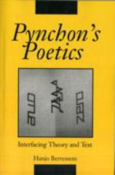 Paperback Pynchon's Poetics: Interfacing Theory and Text Book