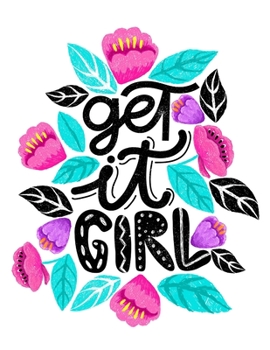 Paperback Get It Girl: Cornell Notes Notebook, Motivational Word Art Cover, Size 8.5" x 11", 120 Pages, Soft Matte Cover Book