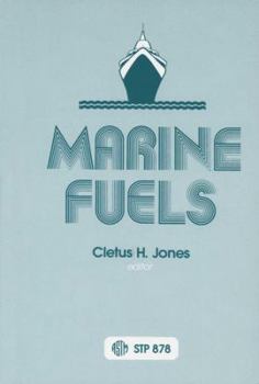 Hardcover Marine Fuels: A Symposium Book