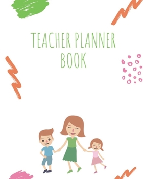 Paperback Teacher Planner Book: TEACHER JOURNAL/ORGANIZER INFO SHEET School Lesson Planner Teacher Record Book Teacher Notebooks and Journals Academic Book