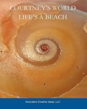 Paperback Courtney's World. Life's a Beach Book