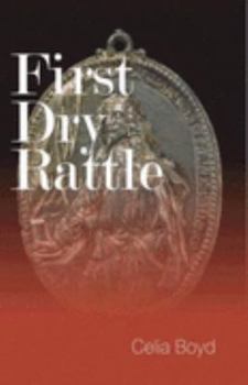 Paperback First Dry Rattle (Reason from the Stars) Book