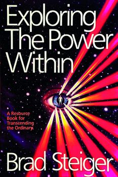 Paperback Exploring the Power Within: A Resource Book for Transcending the Ordinary Book