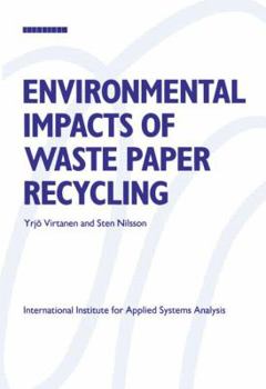 Paperback Environmental Impacts of Waste Paper Recycling Book