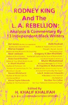 Paperback Rodney King and the L.A. Rebellion: Analysis and Commentary by 13 Independent Black Writers Book