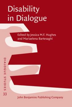 Hardcover Disability in Dialogue (Dialogue Studies, 33) Book