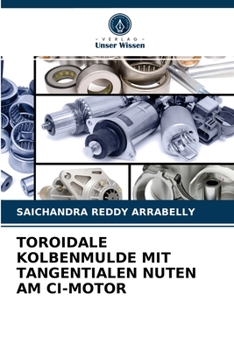Paperback Toroidale Kolbenmulde Mit Tangentialen Nuten Am CI-Motor [German] Book