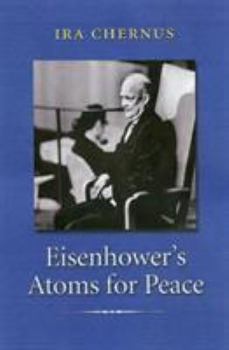 Paperback Eisenhower's Atoms for Peace Book