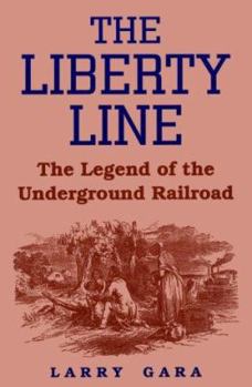 Paperback The Liberty Line: The Legend of the Underground Railroad Book