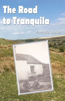 Paperback The Road to Tranquila Book