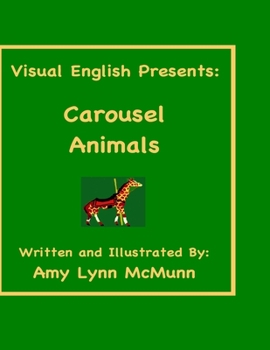 Paperback Visual English Presents: Carousel Animals Book